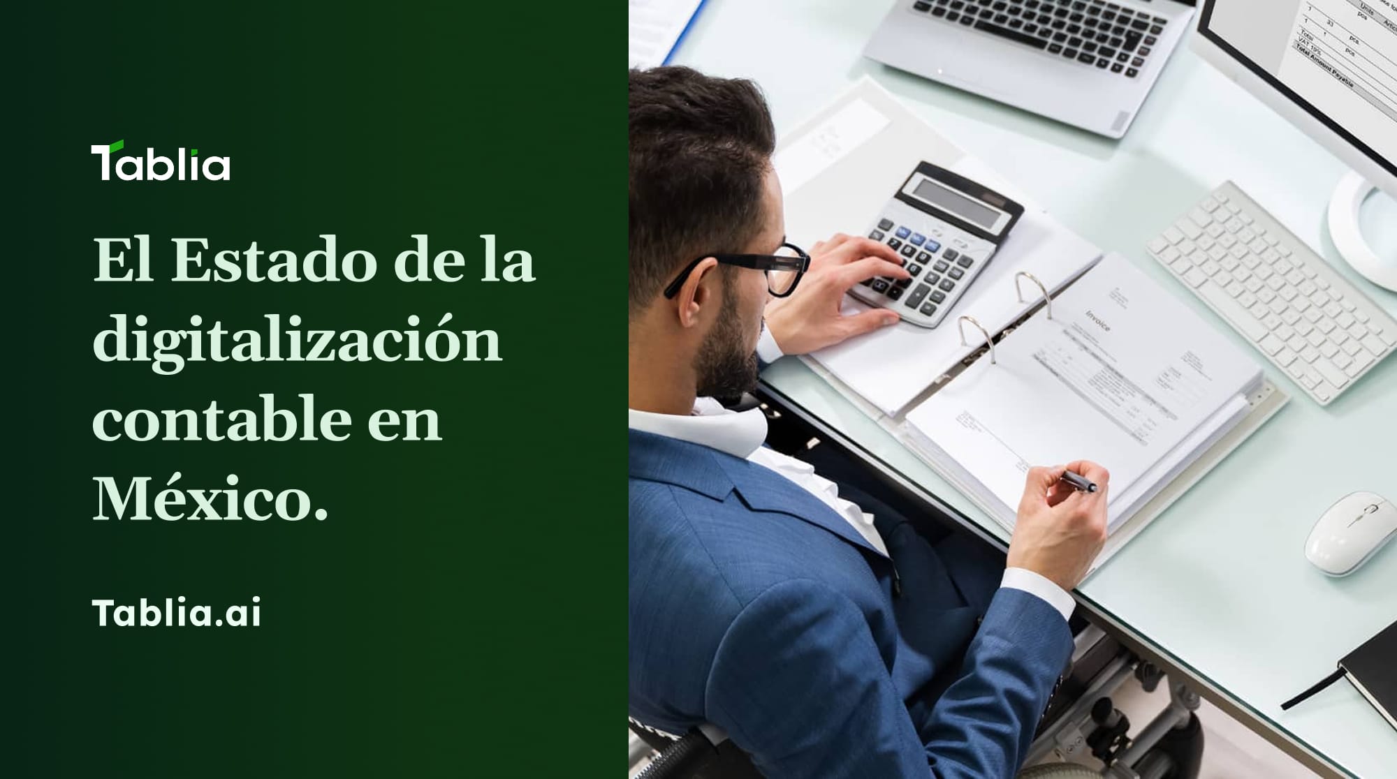 El Estado de la Digitalización Contable en México.